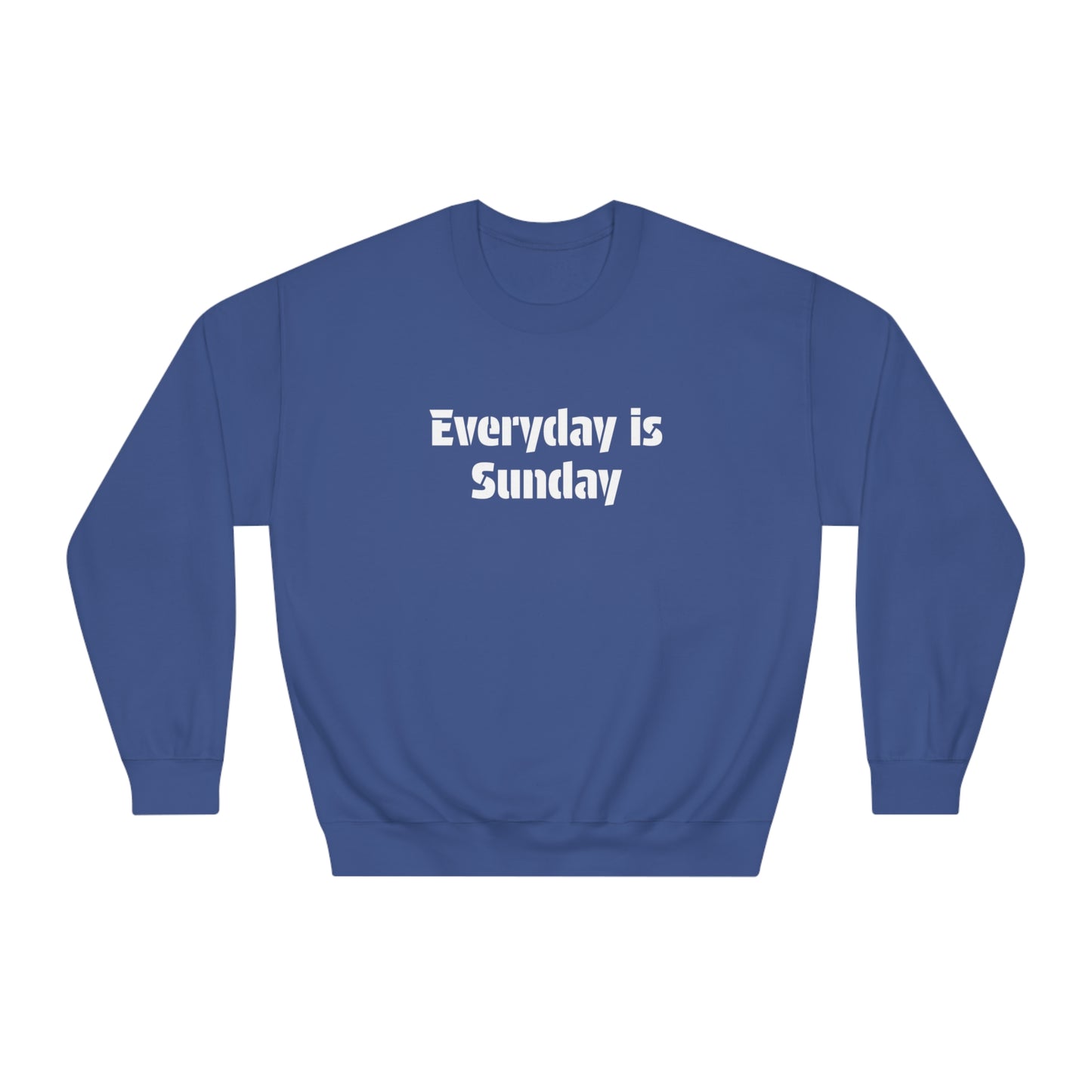 Everyday is Sunday Crew Neck